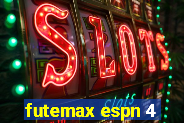 futemax espn 4